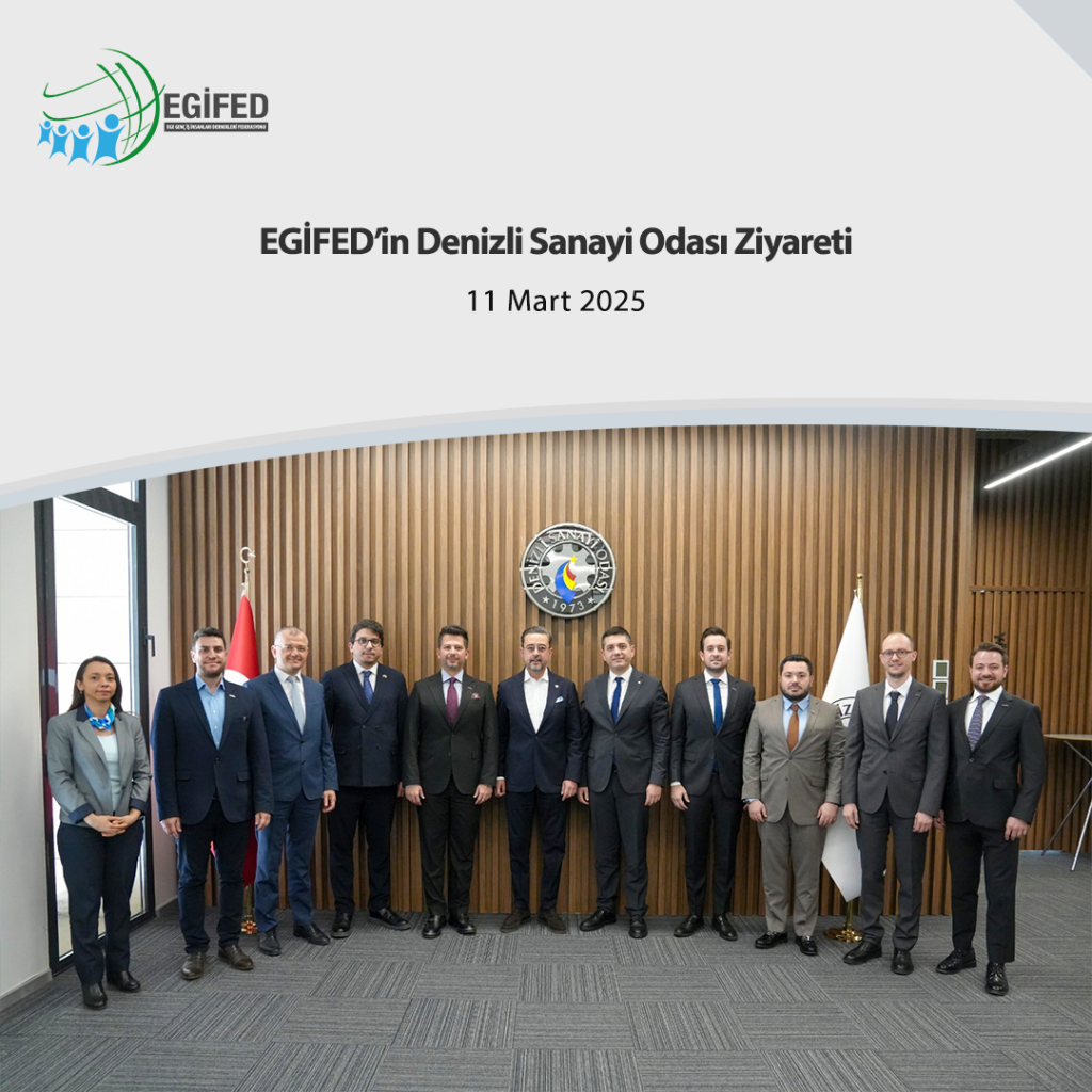 EGİFED Denizli Sanayi Odası Ziyareti