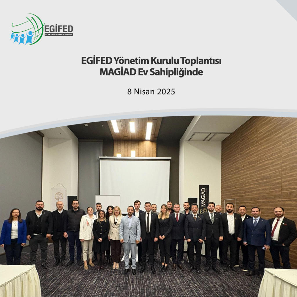 EGİFED Yönetim Kurulu ToplantısıMAGİAD Ev Sahipliğinde