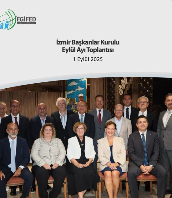 İzmir Başkanlar Kurulu Eylül Ayı Toplantısı