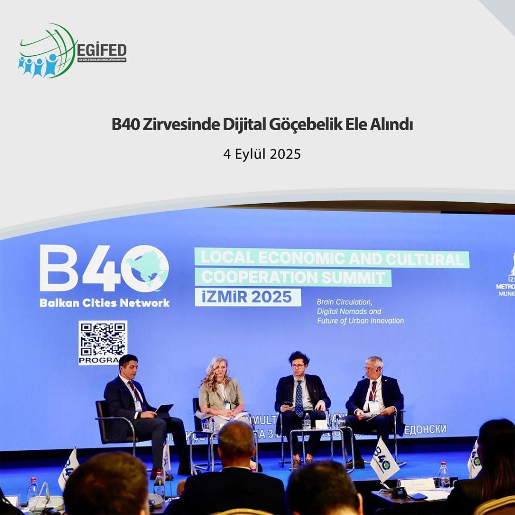 B40 Zirvesinde Dijital Göçebelik Ele Alındı