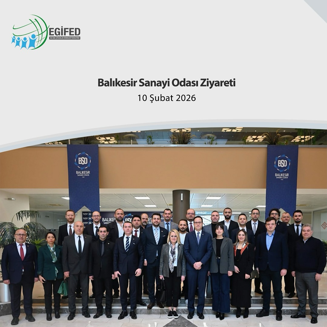 Balıkesir Sanayi Odası Ziyareti