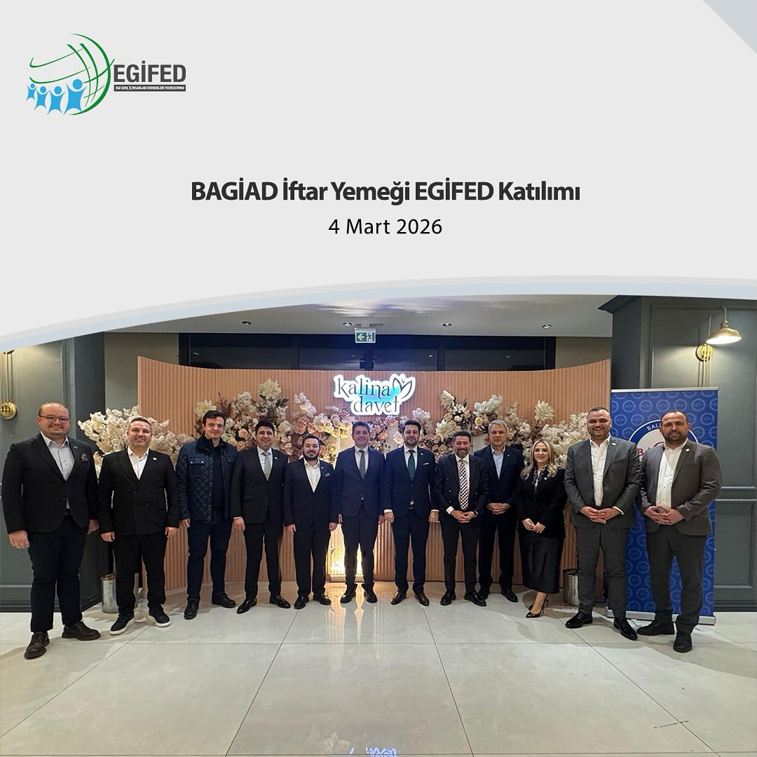 BAGİAD İftar Yemeği EGİFED Katılımı
