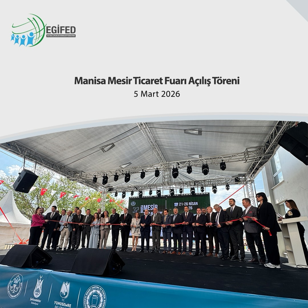 Manisa Mesir Ticaret Fuarı Açılış Töreni