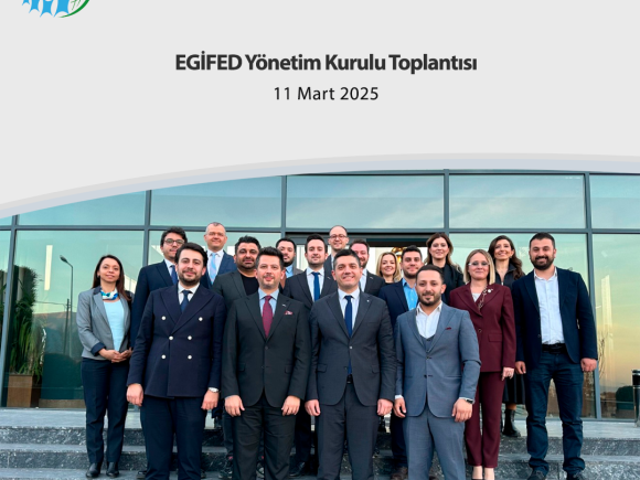 EGİFED Yönetim Kurulu Toplantısı