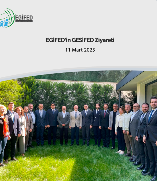 EGİFED’in GESİFED Ziyareti