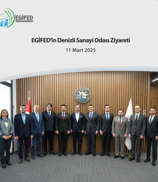 EGİFED Denizli Sanayi Odası Ziyareti