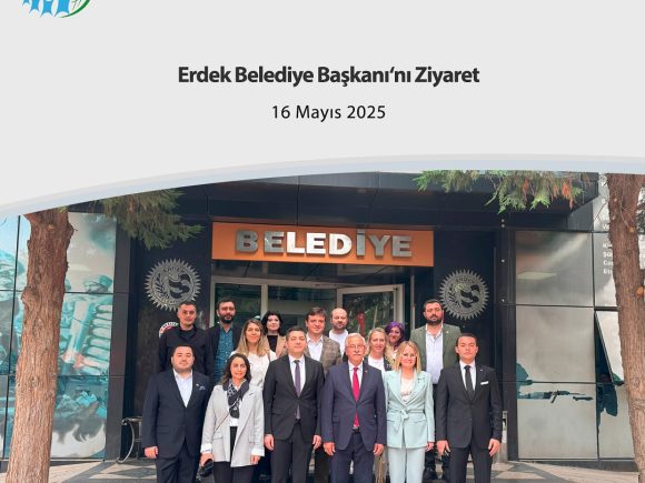 Erdek Belediyesi Başkanı’nı Ziyaret