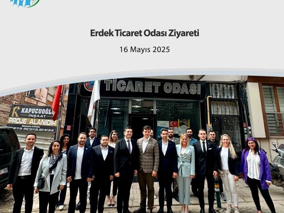 Erdek Ticaret Odası Ziyareti